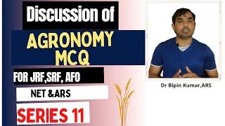 Series 11: Frequently asked MCQs for General Agriculture (Agronomy) for JRF,ARS,NET,SRF, IBPS-AFO