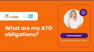 Webinar Recording: What are my ATO obligations?