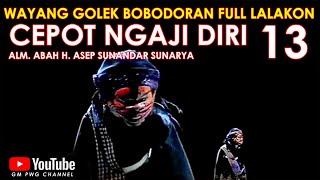 Wayang Golek Asep Sunandar Sunarya Bodorna Full Pilihan l Cepot Ngaji Diri 13