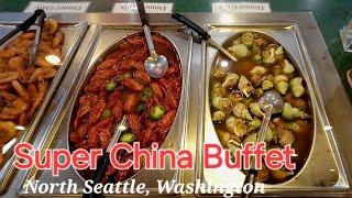 Super China Buffet in Shoreline, Washington of Northern Seattle, visited during lunchtime!