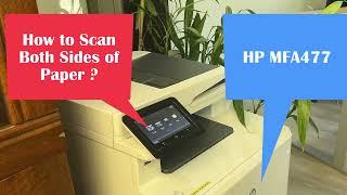 How to Scan Double-Sided Documents and Send via Email with HP Color LaserJet MFP M477fnw