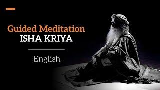 Isha Kriya - Guided Meditation by Sadhguru