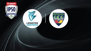 IP50: Leinster Lightning v North West Warriors