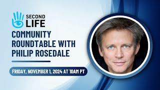 Second Life Community Roundtable with Philip Rosedale - November 1, 2024