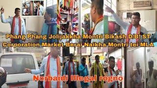 Phang Phang Jolijakkha Montri Bikash D/B! ST Corporation Market Berai Naikha Montri tei MLA