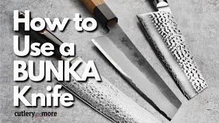 How to Use a Bunka Knife: What is it best for?