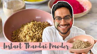 Instant Thandai Powder Recipe | Simple, Quick, Homemade Thandai Masala | quick Holi Special Recipe