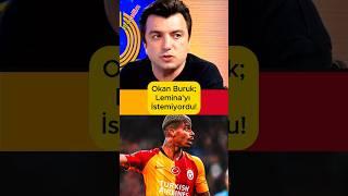 Galatasaray Teknik Direktörü Okan Buruk Lemina'yı İstemiyordu! Lemina Avrupa Listesine Yazılmadığı..
