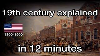 The 19th century in USA in 12 minutes.