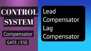 Lead Compensator|Lag Compensator|Control System|Examen Point