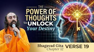 The Power of Thoughts to UNLOCK Your Destiny - Shree Krishna's ULTIMATE Wisdom | Swami Mukundananda