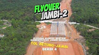 Progres Flyover Kedua Jambi Penghubung Strategis Jambi-Rengat di Tol Betung-Jambi Seksi 4