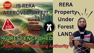 RERA-Approved Properties Under Forest Encroachment | Shocking Truths Unveiled | Is RERA Safe?