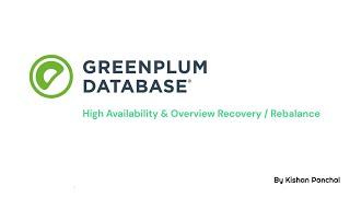 Greenplum Database High Availability Process with Demo