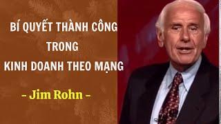 Bí Quyết Thành Công Trong Kinh Doanh Theo Mạng - Jim Rohn