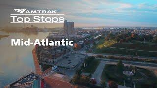 Top Stops: Mid Atlantic