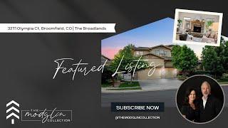 3211 Olympia Ct, Broomfield, CO | The Broadlands | $1,499,000