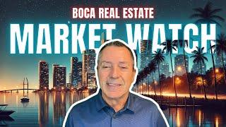 Boca Raton Real Estate Market Update: Weekly Trends & Insights with Joe Hillner