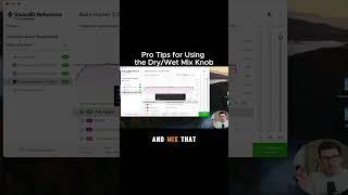 Pro Tips for Using the Dry/Wet Mix Knob