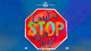 Can’t Stop Won’t Stop | DJ Farbreng | Ft. Mendy Worch | TYH Nation