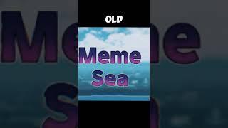 New Vs Old Meme sea #memesea #roblox #shorts