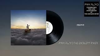 Pink Floyd - Side 2, Pt.2: Skins (The Endless River 10th Anniversary Official Audio)