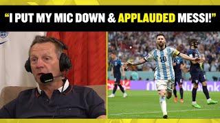 "I PUT MY MIC DOWN & I APPLAUDED!"  Stuart Pearce was in awe of Messi's performance vs Croatia!