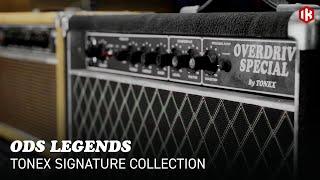 TONEX ODS Legends Signature Collection - TONEX Tone Models capturing 4 Overdrive Special amps