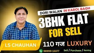 Luxurious 3BHK Flat For Sell IN Central Delhi |110 Gaj | Doriwalan Ratan Nagar | Karol Bagh