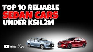 Top 10 Reliable Sedan Cars Under Ksh.2M