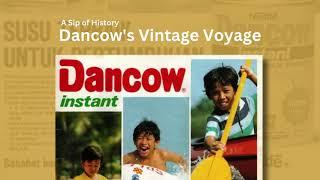 A Sip of History: Dancow's Vintage Voyage