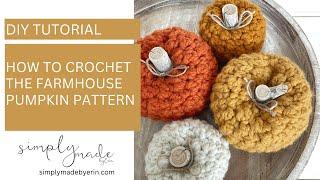 How to Crochet The Sugar Pumpkin Pattern | Crochet Tutorial