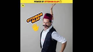 Power Of Ottoman Slap  #shorts