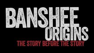 Banshee Origins - Season 2