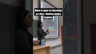 Where to apply for internships as Data & Business Analysts beginner | tips & tricks