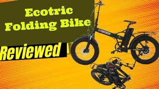 Ecotric Fat Tire Folding E-Bike reviewed