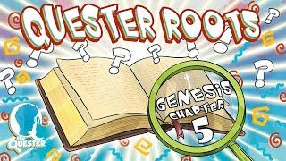 Genesis 5 - Quester Daily R.O.O.T.S