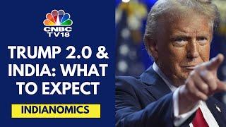 Trump 2.0 | What's In Store For Global Trade, India & Emerging Nations | Indianomics | CNBC TV18