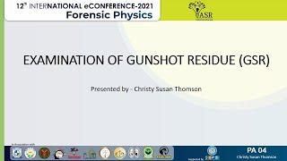 Examination of Gunshot Residue (GSR) | Paper 4