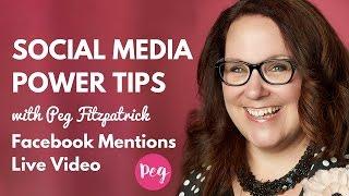 Social Media Power Tips: Facebook Live Video