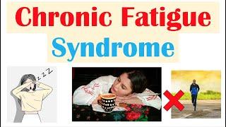 Chronic Fatigue Syndrome | Triggers, Symptoms, Diagnosis, Treatment