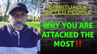 4 REASONS WHY SPIRITUALLY GIFTED PEOPLE ARE ATTACKED THE MOST‼️#chosenones#spiritual#video