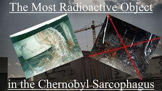 What is the Most Radioactive Object in Chernobyl?