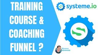 How to build training course sales funnel - coaching sales funnel with systeme.io ?