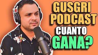 🟥 GUSGRI PODCAST cuanto GANA en YOUTUBE | cuanto GANA DOBLE G 🟥