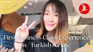 FIRST BUSINESS CLASS EXPERIENCE - TURKISH AIRLINE | 10hrs+ International Flight | Self-sponsor #vlog