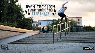 Ryan Thompson's "Texas Three Step"  Three Part