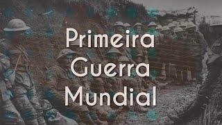 Primeira Guerra Mundial - Brasil Escola