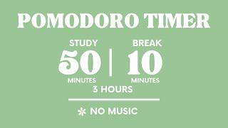 STUDY WITH ME FOR 3 HOURS  | 50 MINS STUDY / 10 MINS BREAK | NO MUSIC | WITH ALARMS