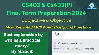 cs403 final preparation 2024 mcqs|cs403 final preparations subjective| cs403p final term preparation